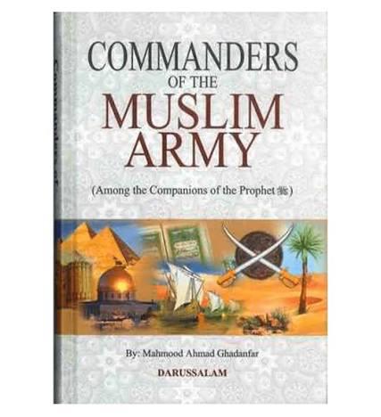 Commanders of Muslim Army by Darussalam